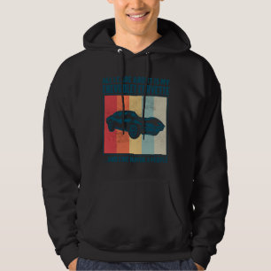 Allt jag bryr mig om är min Pontiac Gto och liknan Hoodie