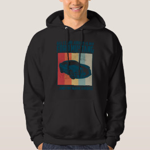 Allt jag bryr mig om är min Pontiac Gto och liknan Hoodie