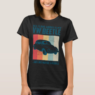 Allt jag bryr mig om är min Pontiac Gto och liknan T Shirt