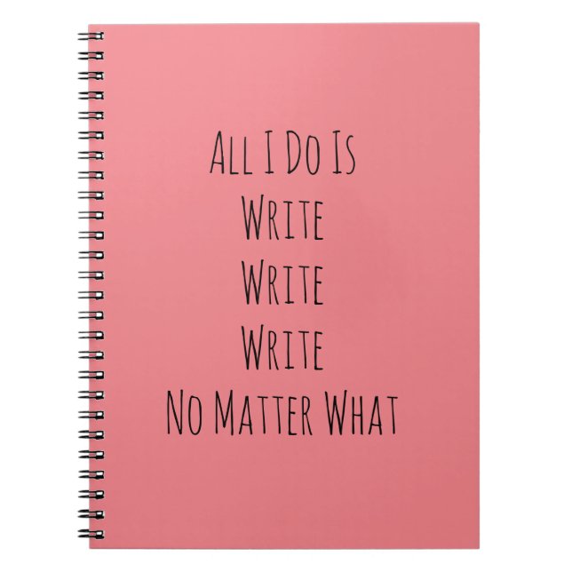 Allt jag gör är Skriva Anteckningsbok (Framsidan)