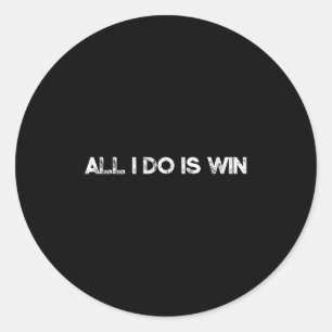 Allt jag gör är vinet Motivational Gym Sports Fitn Runt Klistermärke