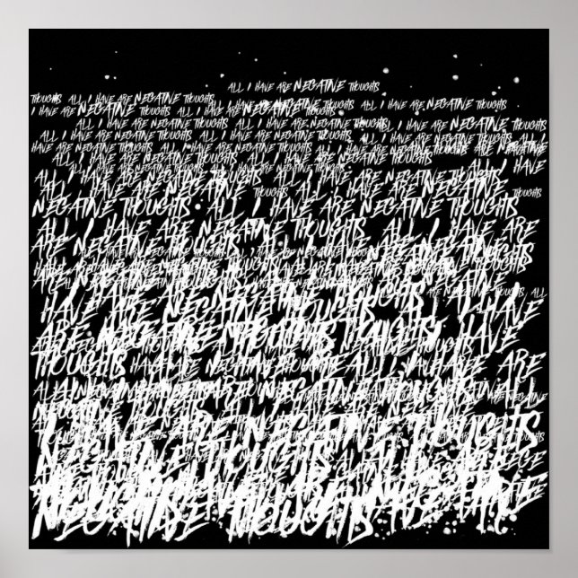 Allt jag har är Negativa tankar Poster (Framsidan)