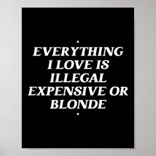 Allt jag Kärlek är olagligt dyrt eller klonat t Poster