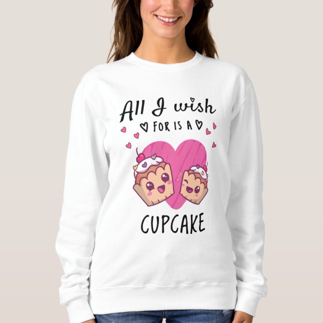 Allt jag önskar är en cupkaka t shirt (Framsida)