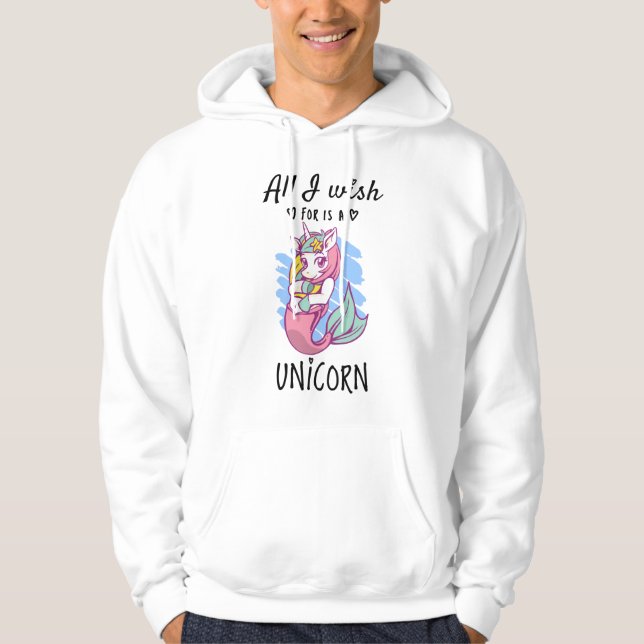Allt jag önskar är en Unicorn Hoodie (Framsida)