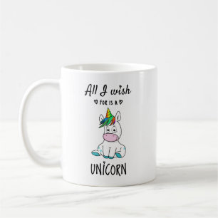 Allt jag önskar är en Unicorn Kaffemugg