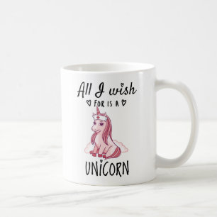 Allt jag önskar är en Unicorn Kaffemugg
