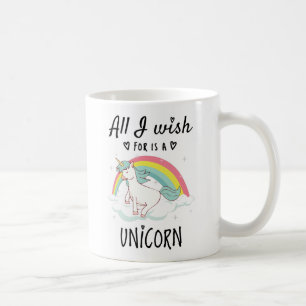 Allt jag önskar är en Unicorn Kaffemugg