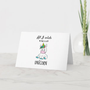 Allt jag önskar är en Unicorn Kort