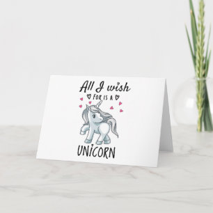 Allt jag önskar är en Unicorn Kort