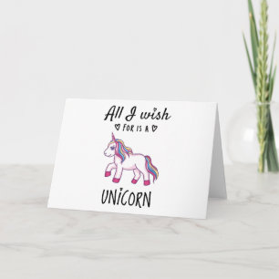 Allt jag önskar är en Unicorn Kort
