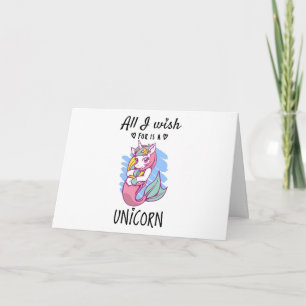 Allt jag önskar är en Unicorn Kort