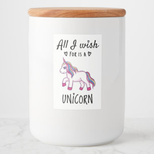 Allt jag önskar är en Unicorn Mat Etikett
