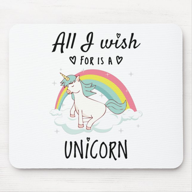 Allt jag önskar är en Unicorn Musmatta (Framsidan)