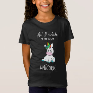 Allt jag önskar är en Unicorn T Shirt
