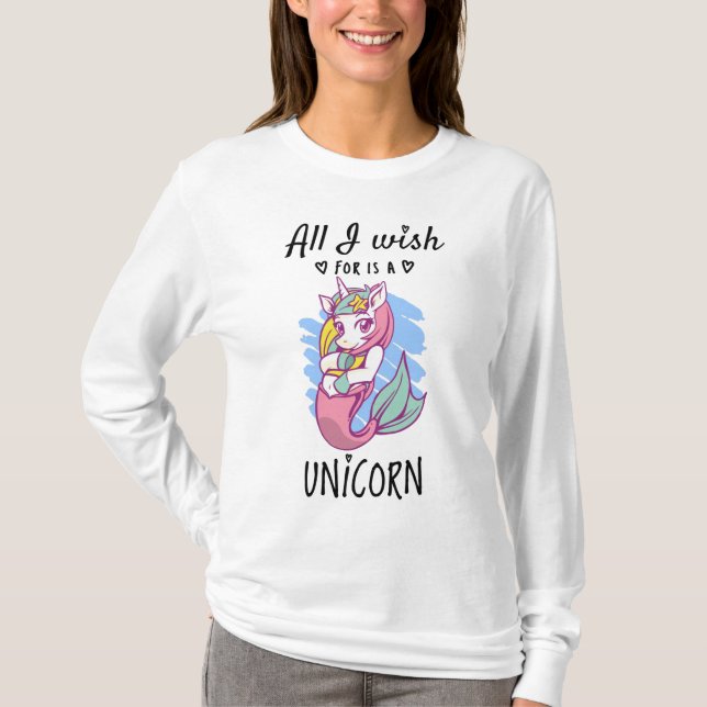 Allt jag önskar är en Unicorn T Shirt (Framsida)