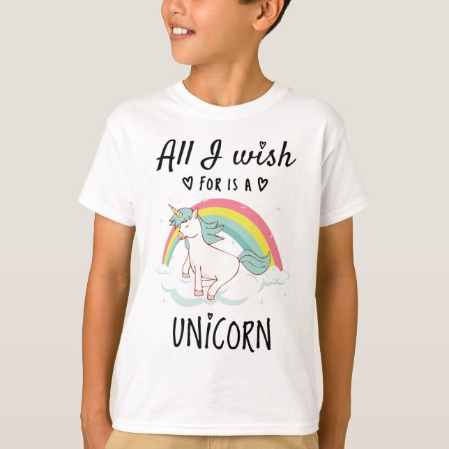 Allt jag önskar är en Unicorn T Shirt (Framsida)