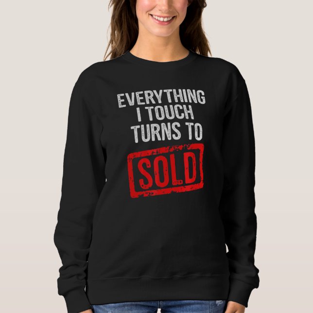 Allt jag rör vid säljs t shirt (Framsida)
