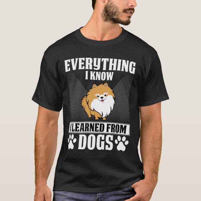 Allt jag vet att jag lärde mig från Hundar Pommern T Shirt (Framsida)