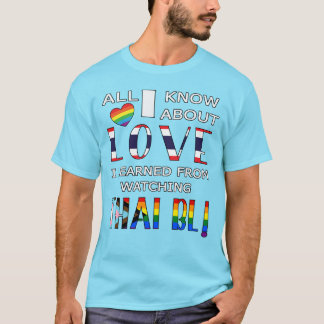 Allt jag vet om kärlek lärde jag mig av att titta t shirt