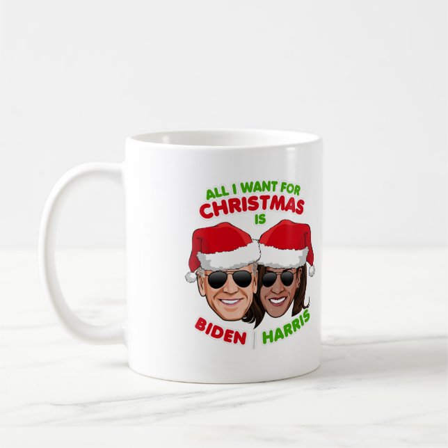 ALLT JAG VILL HA ÄR BIDEN HARRIS KAFFEMUGG (Vänster)