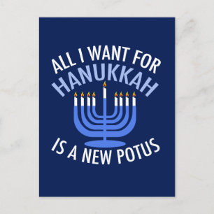 Allt jag vill ha för Hanukkah är en ny president Helg Vykort