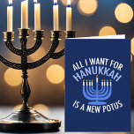 Allt jag vill ha för Hanukkah är en ny president Helgkort<br><div class="desc">Allt jag vill ha för Hanukkah är en ny POTUS. En ny president skulle vara en underbar gåva till denna judiska person. En coola antitrumpomdöme för en jude som vill skada Donald Trump. Stå emot denna politiska utformning för Chanukah.</div>