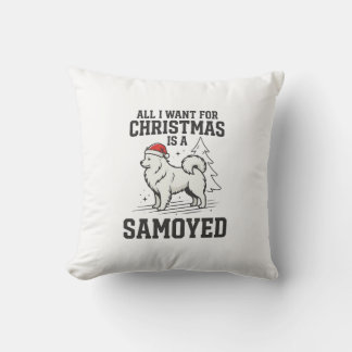 Allt jag vill ha för jul Samoyed Hund Kudde