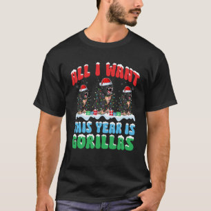Allt jag vill ha i år är Gorillas julhelg T Shirt