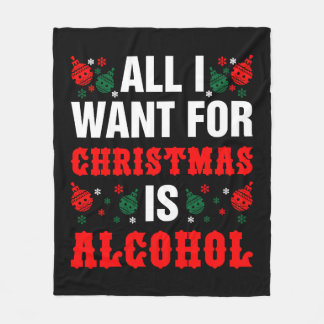 Allt jag vill ha i jul är alkohol fleecefilt