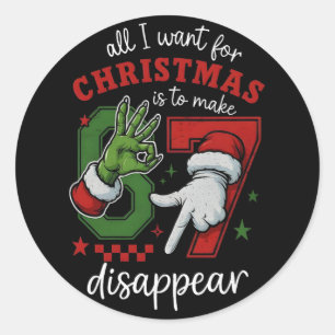 Allt jag vill ha i jul är att få sex sju Disa Runt Klistermärke