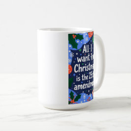 Allt jag vill ha i jul är det 25:e tillägget kaffemugg