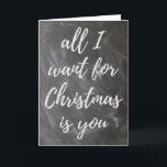 Allt jag vill ha i jul är du, Romantisk Helgdag Kort<br><div class="desc">Allt jag vill ha i julklapp är du</div>