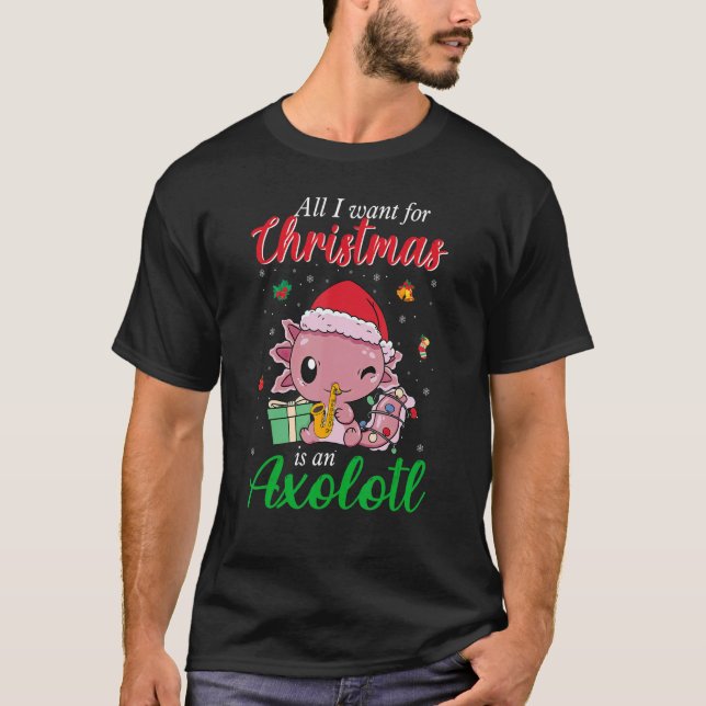 Allt jag vill ha i jul är en Axolotl jul H T Shirt (Framsida)