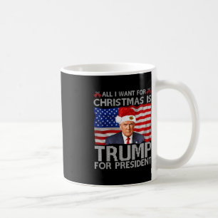Allt jag vill ha i jul är en klump för ordförande kaffemugg