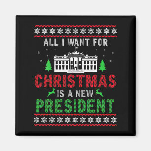 Allt jag vill ha i jul är en ny president ful X Magnet