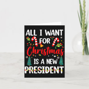 Allt jag vill ha i jul är en ny president kort