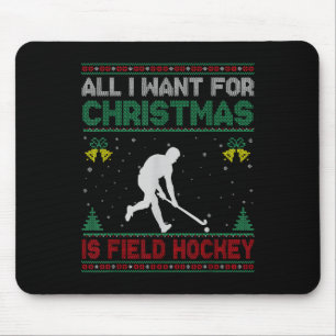 Allt jag vill ha i jul är fälthockey fulsvettar musmatta
