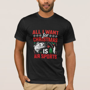 Allt jag vill ha i jul är flygsport t shirt