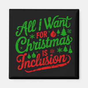 Allt jag vill ha i jul är inkludering Lärare Snäll Magnet