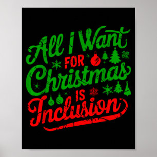 Allt jag vill ha i jul är inkludering Lärare Snäll Poster