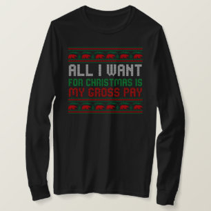 Allt jag vill ha i jul är min bruttolön t shirt