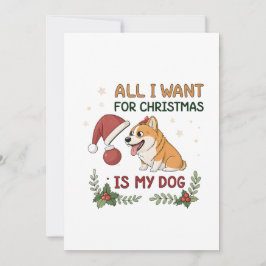 Allt jag vill ha i jul är min hund konst julkort