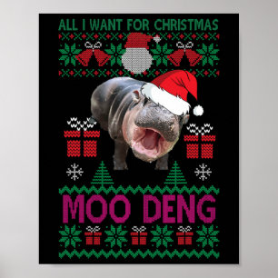 Allt jag vill ha i jul är Moo Deng Hippopotamus Poster
