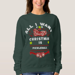 Allt jag vill ha i jul är Pickleball Ugly T Shirt