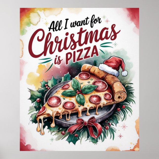 Allt jag vill ha i jul är Pizza Poster (Framsidan)