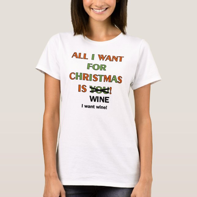 Allt jag vill ha i jul t-shirt (Framsida)
