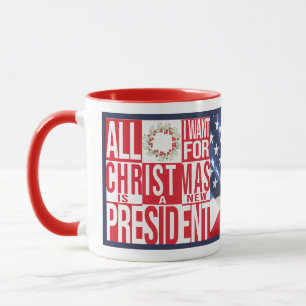 Allt jag vill ha i julen Ny president Patriotic Mugg