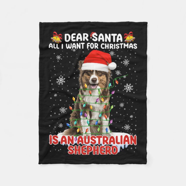 Allt jag vill ha i julklapp är Australian shepherd Fleecefilt (Framsidan)