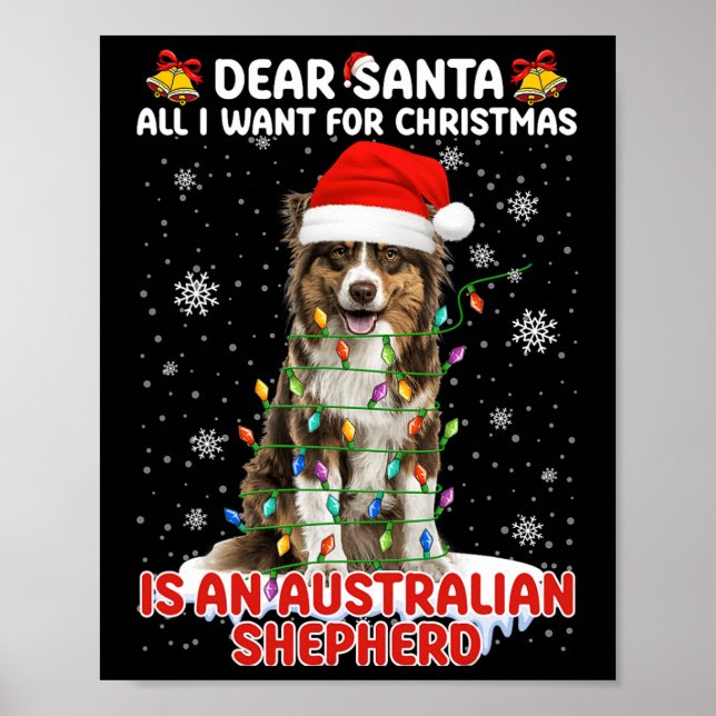 Allt jag vill ha i julklapp är Australian shepherd Poster (Framsidan)
